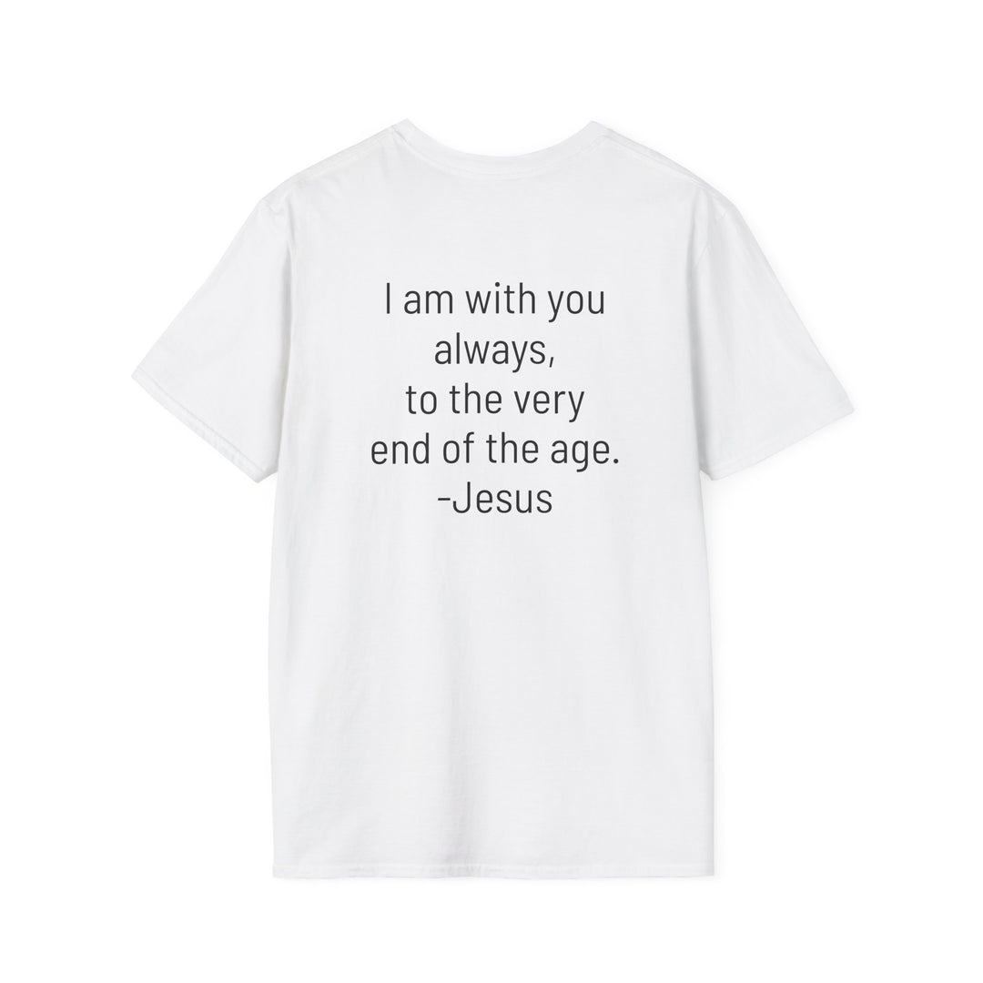 Front: Aleph & Tav Back: I am with you always, to the very end of the age. -Jesus (Writing on the back) Aleph and Tav on front