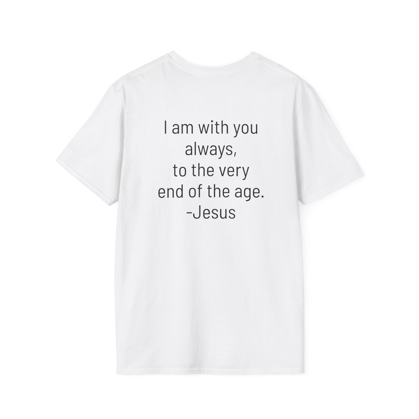 Front: Aleph & Tav Back: I am with you always, to the very end of the age. -Jesus (Writing on the back) Aleph and Tav on front