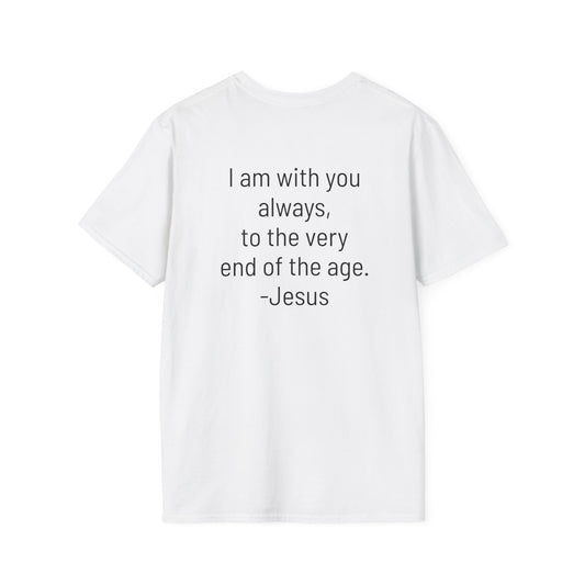 Front: Aleph & Tav Back: I am with you always, to the very end of the age. -Jesus (Writing on the back) Aleph and Tav on front