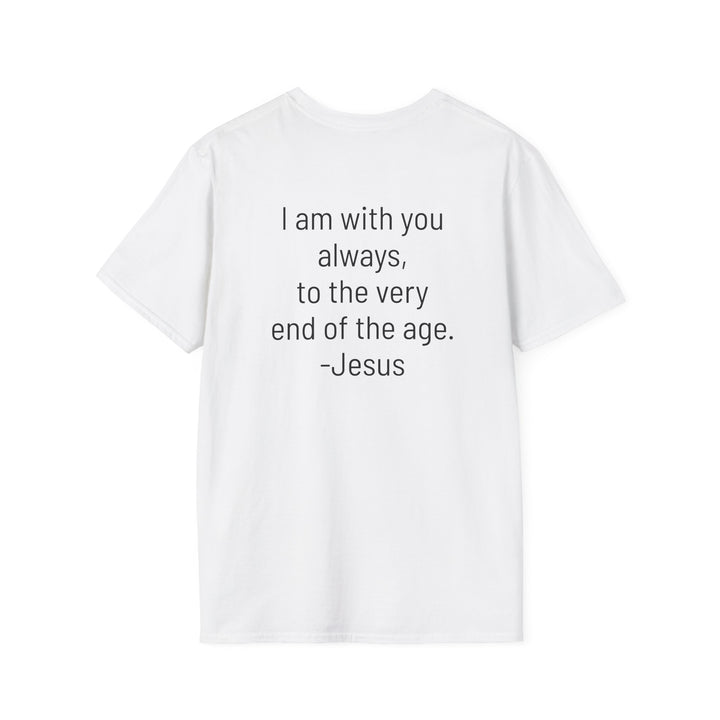 Front: Aleph & Tav Back: I am with you always, to the very end of the age. -Jesus (Writing on the back) Aleph and Tav on front